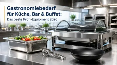 Gastronomiebedarf für Küche, Bar und Buffet mit hochwertigem Profi-Equipment 2026, Edelstahl-GN-Behälter, Chafing Dish und Buffet-Zubehör in moderner Profiküche